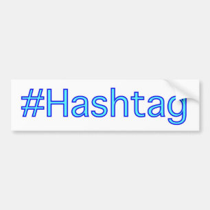 Hashtag Bumper Sticker