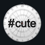 Hashtag # Cute Dartboard<br><div class="desc">Hashtag # Cute. Social media is IN why not ware with charcter a simple clean print Hashtag # Cute.</div>