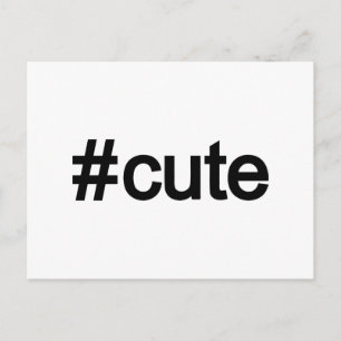 Hashtag # Cute Postcard
