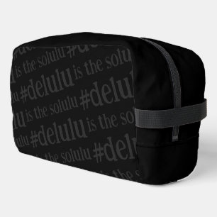 Hashtag # Delulu is the Solulu Black on Black Dopp Kit