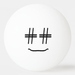 # Hashtag Face Social Media Blogger Humour Ping Pong Ball
