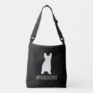 hashtag frenchie dad  french bulldog dad crossbody bag