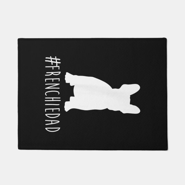 hashtag frenchie dad  french bulldog dad doormat (Front)