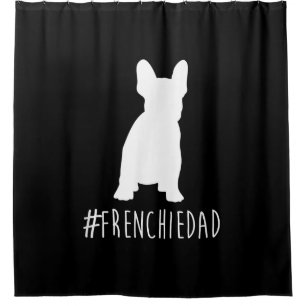 hashtag frenchie dad french bulldog dad gift shower curtain