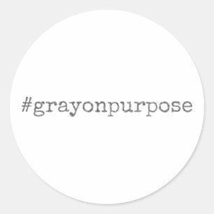 Hashtag Grey on Purpose Silver Glitter Classic Round Sticker