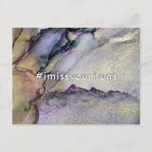 Hashtag I Miss Your Hugs Abstract Alcohol Ink Art Postcard