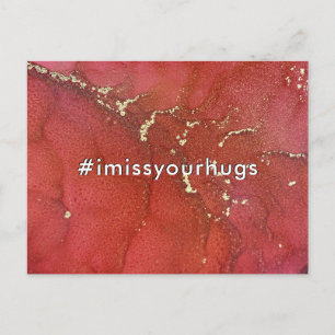 Hashtag I Miss Your Hugs Red & Gold Liquid Art Postcard