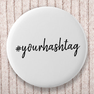 Hashtag # Modern Minimalist Script Social Media 6 Cm Round Badge