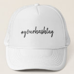 Hashtag # | Modern Minimalist Script Social Media Trucker Hat<br><div class="desc">A simple, stylish bespoke custom hashtag design which can easily be personalised with your favourite hash used in your Twitter, Instagram, Facebook, Pinterest or your other social media accounts. Make your own #hashtag go viral with this custom design! #YourHashtag in modern minimalist script handwritten typography ready for your custom tag...</div>