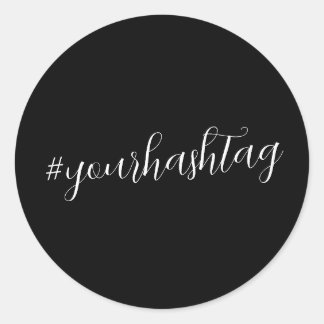 Hashtag | Modern Script Trendy Black Classic Round Classic Round Sticker