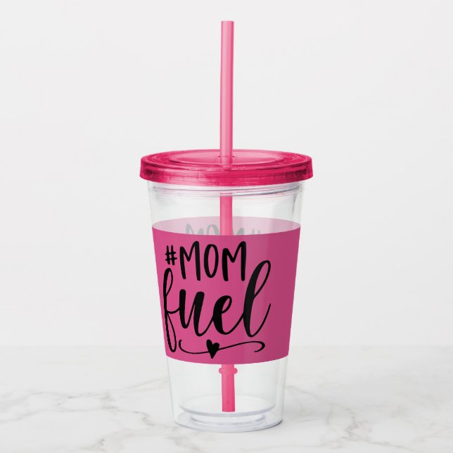 Hashtag Mum Fuel Acrylic Tumbler (Front)