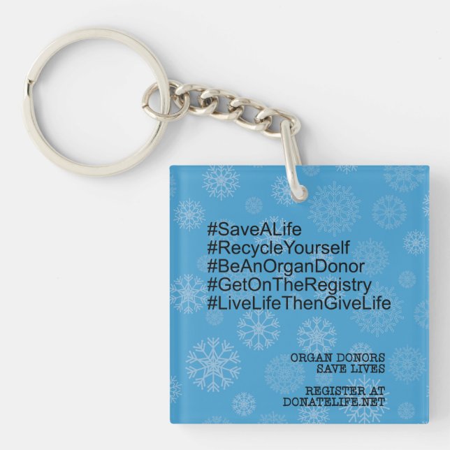 Hashtag Recycle Yourself Organ Donor keychain (Front)