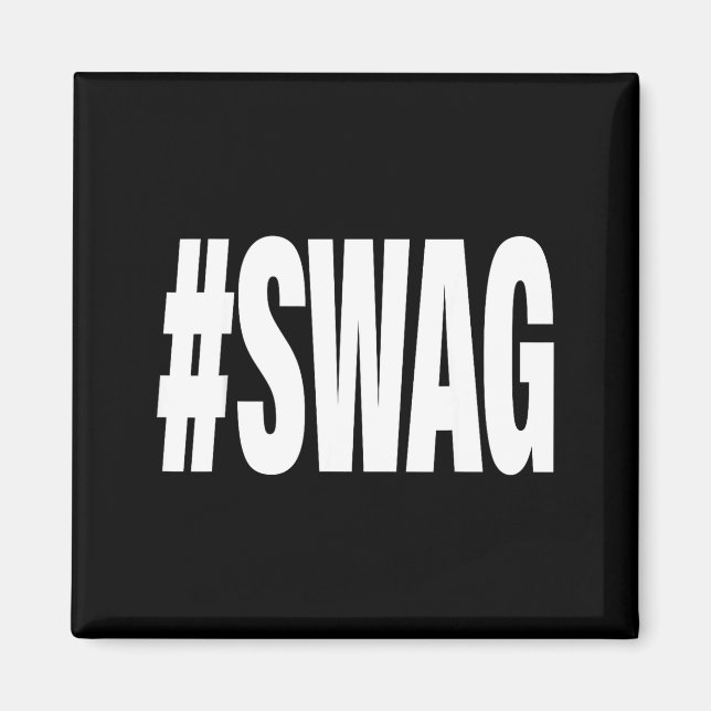Hashtag swag  magnet (Front)