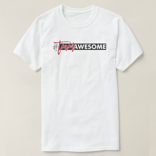 Hashtag Team Awesome T-Shirt (Design Front)