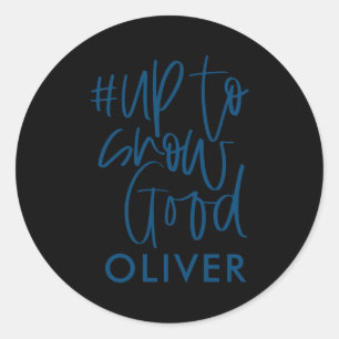 Hashtag Up To Snow Good Modern Christmas  Classic Round Sticker