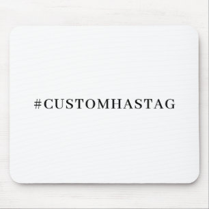 Hashtag Your Modern Trending Social Media Mouse Pad