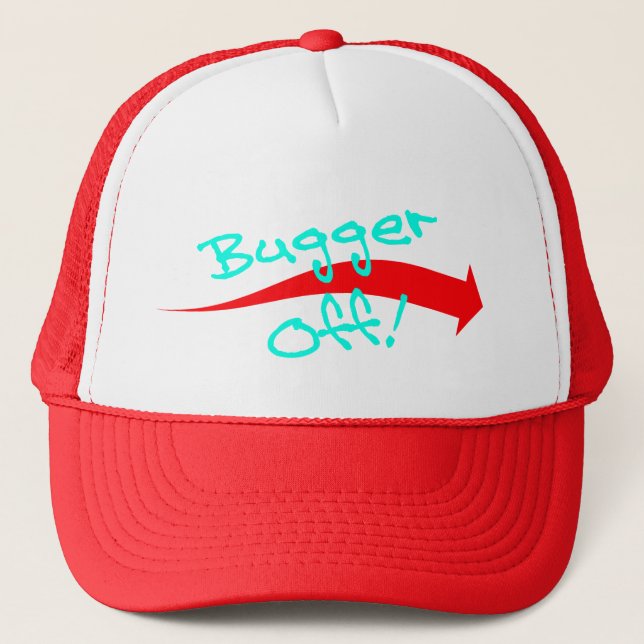 Hat Cap Fun British Slang Expression Bugger Off! (Front)