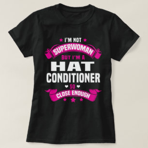 Hat Conditioner T-Shirt