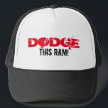Hat - Dodge This<br><div class="desc">Make your own custom auto item. Add your own text,  images,  colours etc. | Custom Text Type,  easily add your own text.</div>