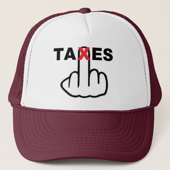 Hat Taxes Too High (Front)