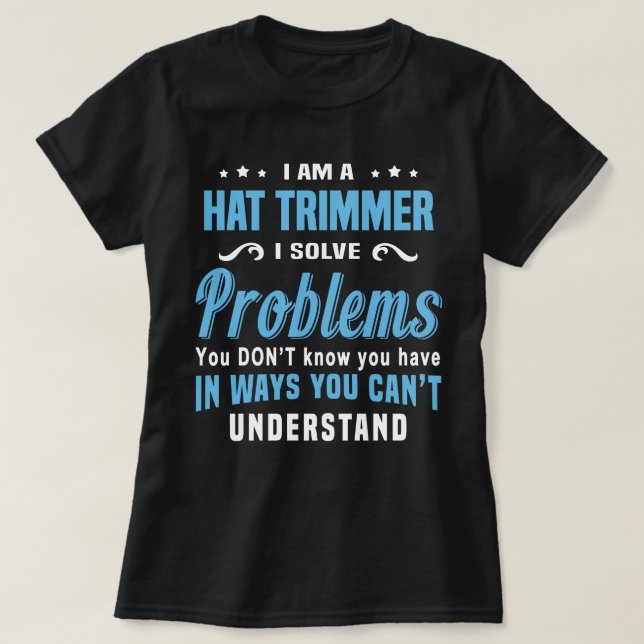 Hat Trimmer T-Shirt (Design Front)