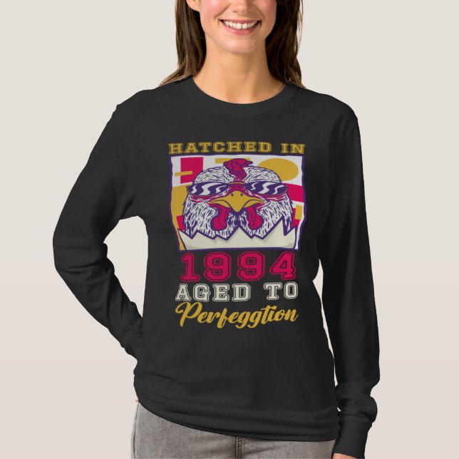 Hatched in 1994 Aged to Perfeggtion T-Shirt (Front)