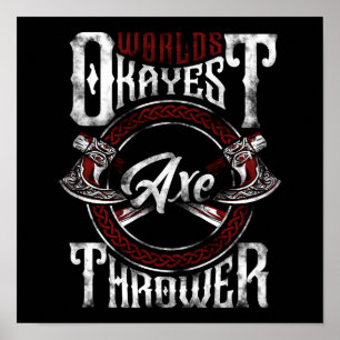 Hatchet Axe Throwing Lumberjack World's Okayest Poster