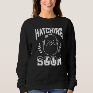 Hatching Soon Pregnancy Announcement Gender Reveal Sweatshirt