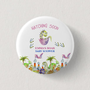 Hatching Soon roar GIRL baby shower  3 Cm Round Badge