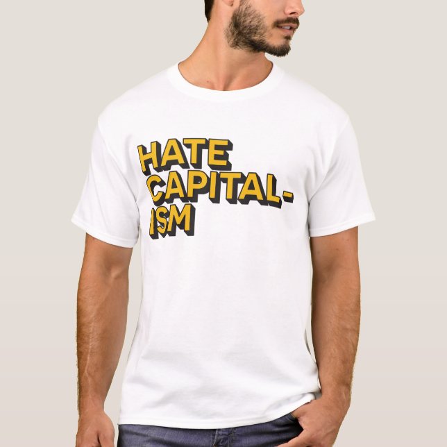 Hate Capitalism Cotton Tee (Front)