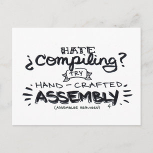 hate compiling? postcard