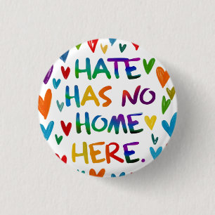 Hate Has No Home Here Colorful Heart Statement Art 3 Cm Round Badge