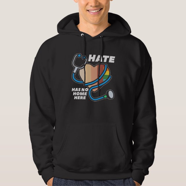Hate Has No Home Here Nurse For A Movement Awarene Hoodie (Front)