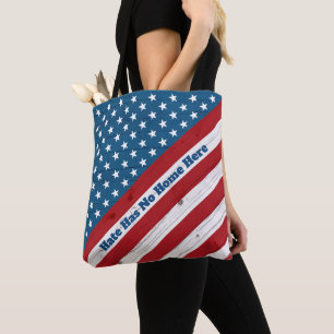 Hate Has No Home Here Patriotic USA Rustic Flag  Tote Bag