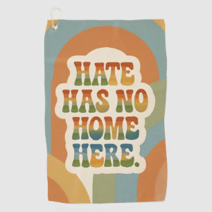 Hate Has No Home Here Retro Rainbow Golf Towel