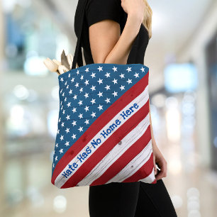 Hate Has No Home Here USA Patriotic Rustic Flag Tote Bag
