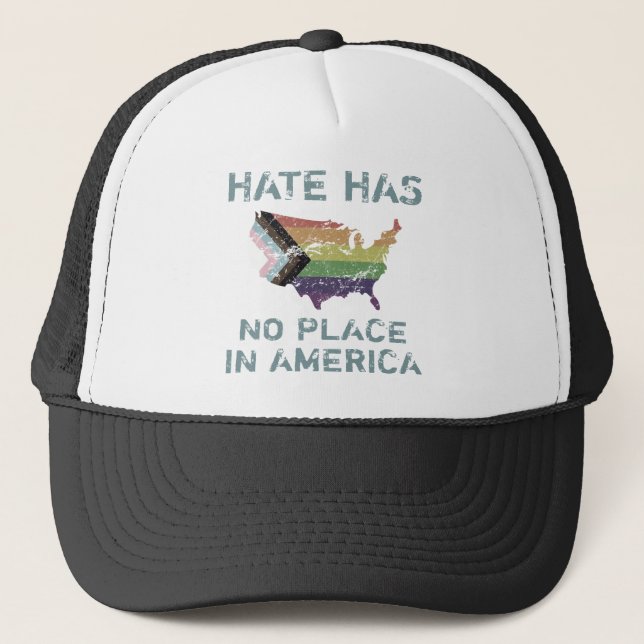 Hate Has No Place In America Trucker Hat (Front)