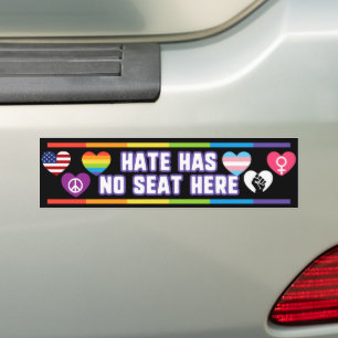 Hate Has No Seat Here LGBT Anti-War Pro-Choice Bumper Sticker