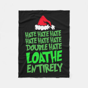 Hate Hate Double Hate Loathe Entirely Fun Christma Fleece Blanket
