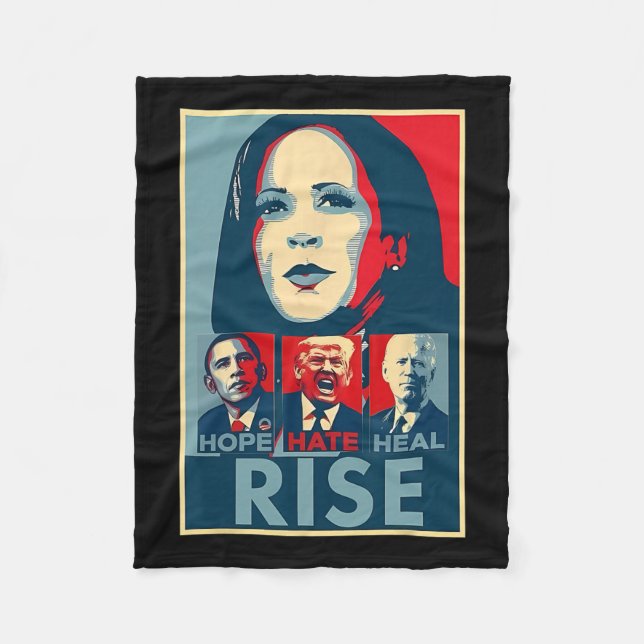 Hate Heal Grow Rise President Kamala Harris Campai Fleece Blanket (Front)