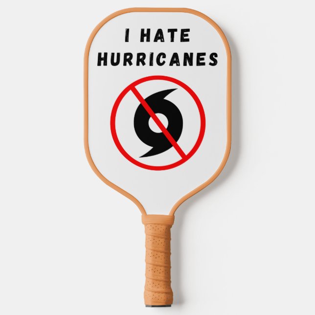 hate hurricanes pickleball paddle (Front)