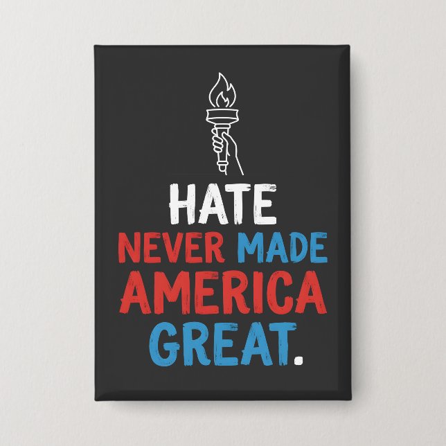 Hate Never Made America Great Patriotic Statement (Front)