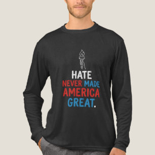 Hate Never Made America Great Patriotic Statement Tri-Blend Shirt