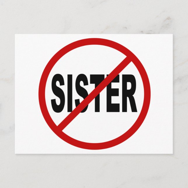 Hate Sister /No Sister Allowed Sign Statement Postcard (Front)
