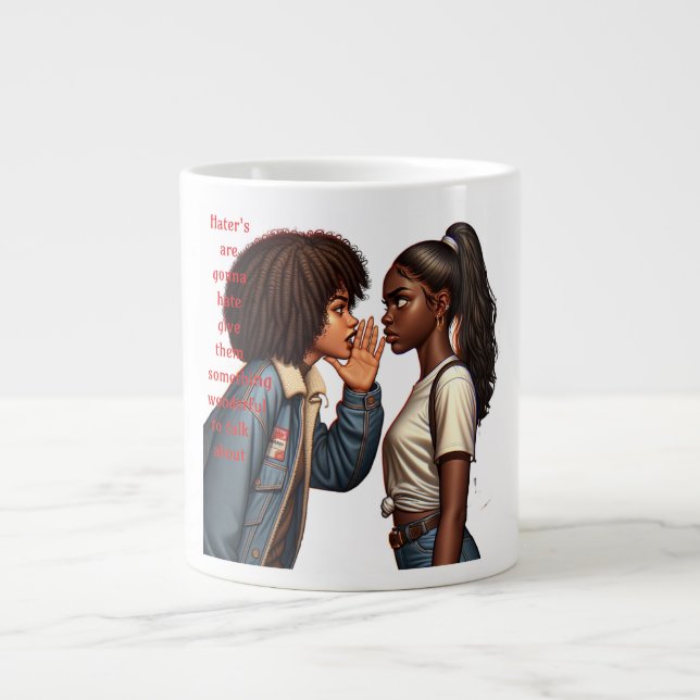 Haters are gonna hate  large coffee mug (Front)