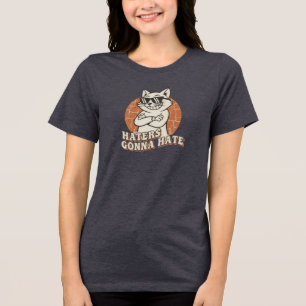 "Haters Gonna Hate" Cool Cat Tee