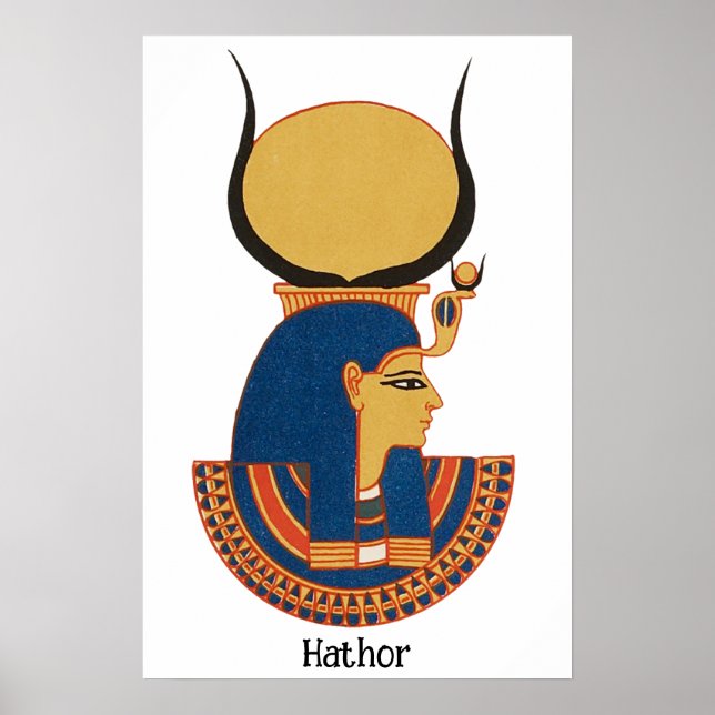 Hathor Ancient Egyptian goddess  Poster (Front)