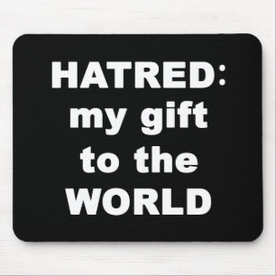 Hatred Mouse Pad