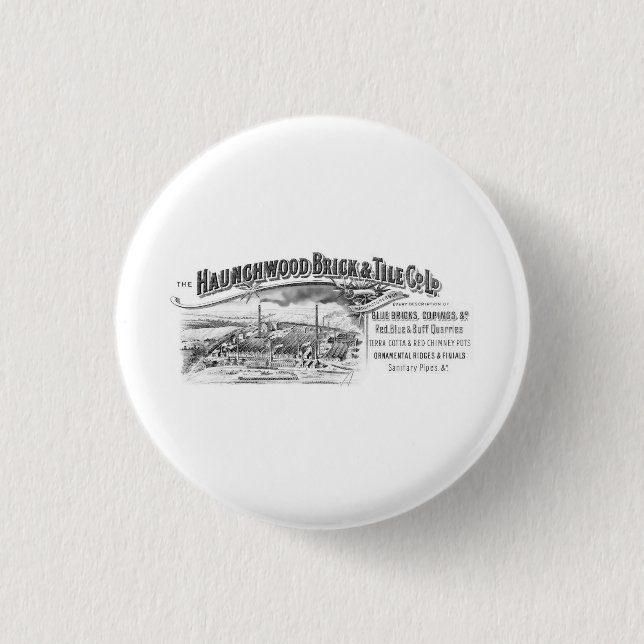 Haunchwood Brick and Tile Co Ltd (Nuneaton) 3 Cm Round Badge (Front)