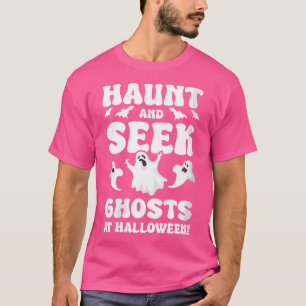 Haunt And Seek Ghosts At Halloween Ghost Hunting T-Shirt